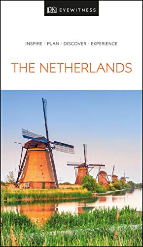 DK Eyewitness The Netherlands (Travel Guide) von DK
